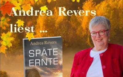 Andrea Revers liest aus „Späte Ernte“